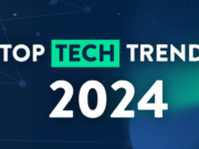 2024’s Hottest Tech Trends You Need to Know 2024 s Hottest Tech Trends You Need to Know