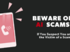 New AI Scams: Protect Yourself From The Digital Threat New AI Scams Protect Yourself From The Digital Threat